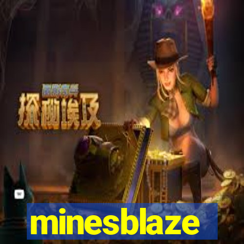 minesblaze