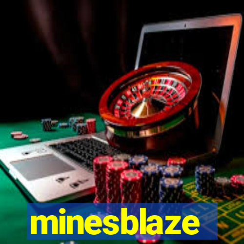 minesblaze