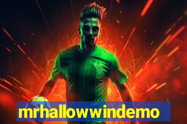 mrhallowwindemo