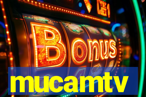 mucamtv