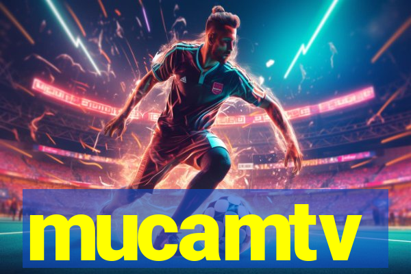 mucamtv