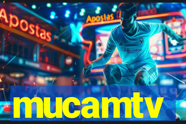 mucamtv