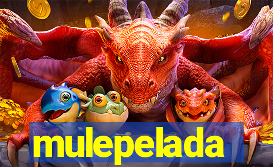 mulepelada