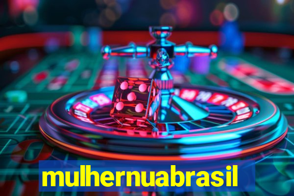 mulhernuabrasil