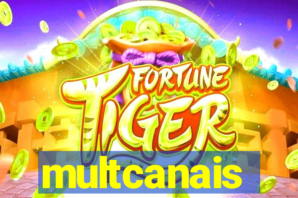 multcanais