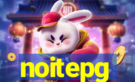 noitepg