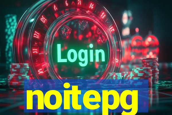 noitepg