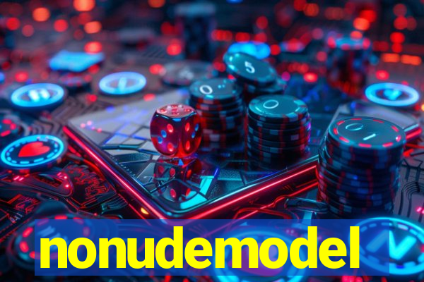 nonudemodel