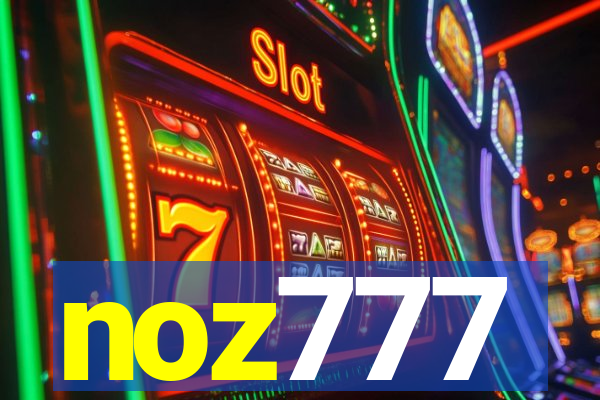 noz777