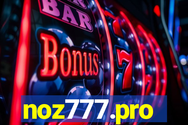 noz777.pro