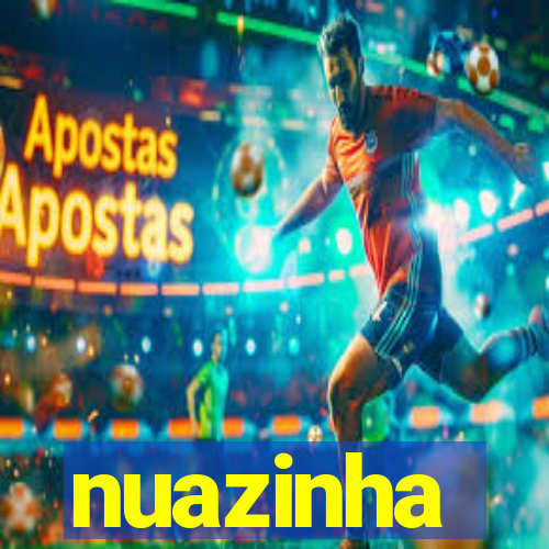 nuazinha