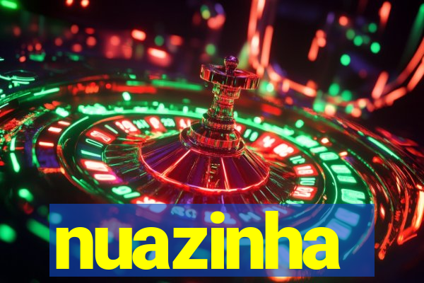 nuazinha