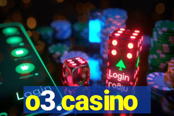 o3.casino