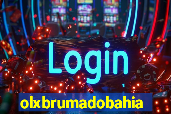 olxbrumadobahia