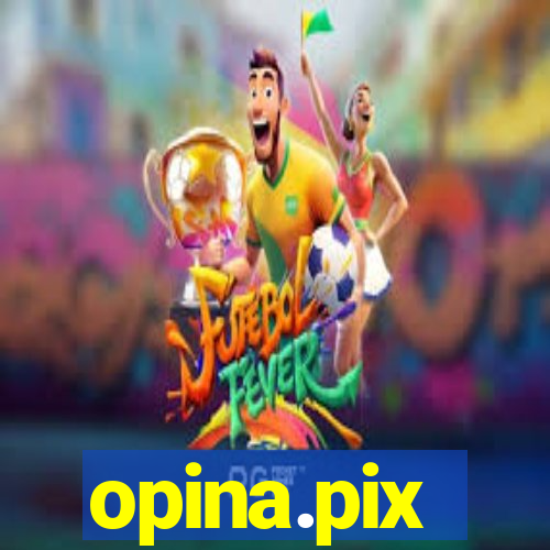 opina.pix