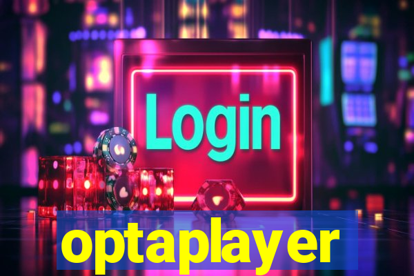 optaplayer