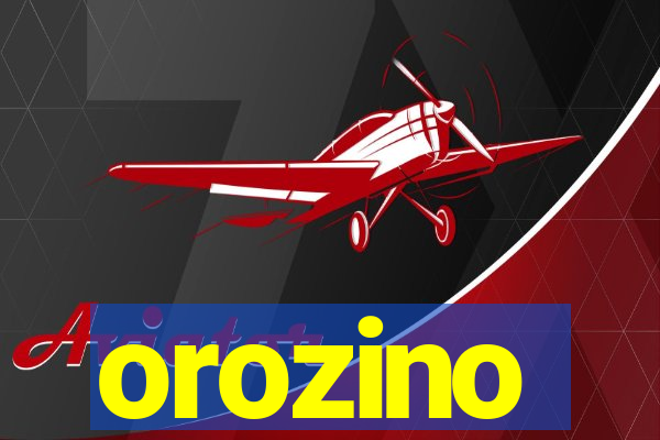 orozino