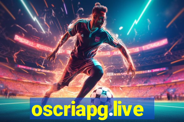 oscriapg.live