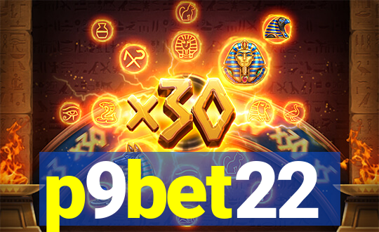 p9bet22