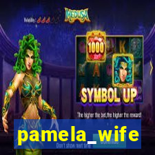 pamela_wife