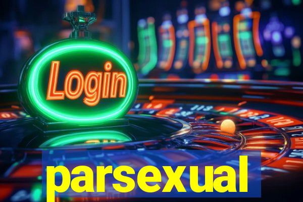 parsexual