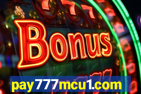 pay777mcu1.com