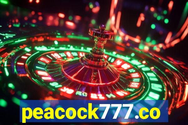 peacock777.co