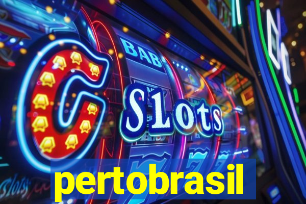 pertobrasil