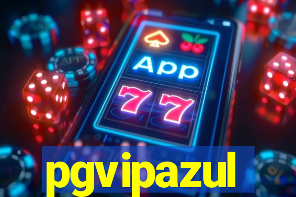 pgvipazul