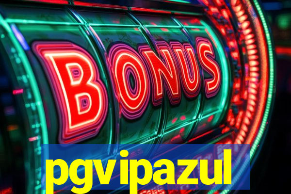 pgvipazul