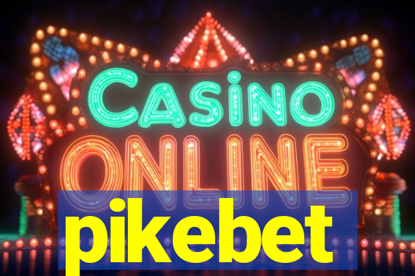 pikebet