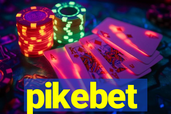 pikebet