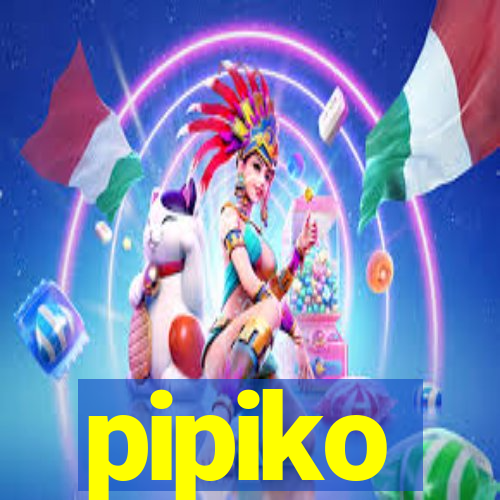 pipiko