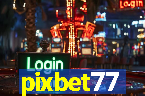 pixbet77