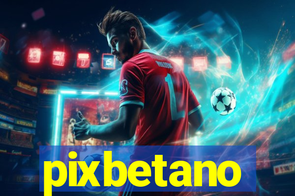 pixbetano