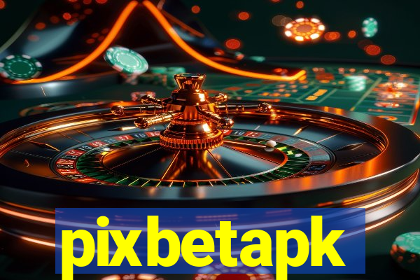 pixbetapk