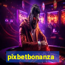 pixbetbonanza