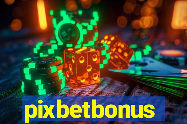 pixbetbonus