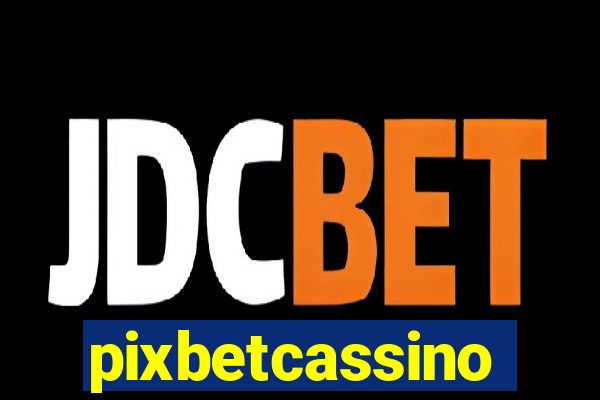 pixbetcassino