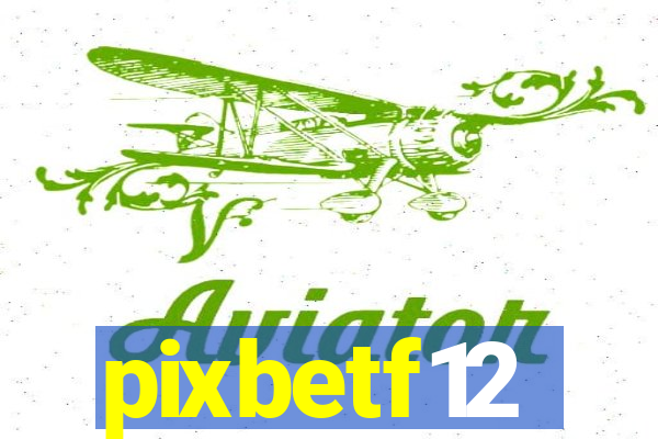 pixbetf12