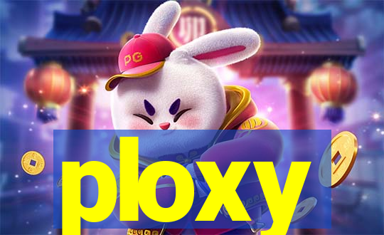 ploxy