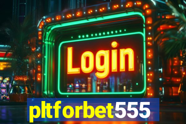 pltforbet555