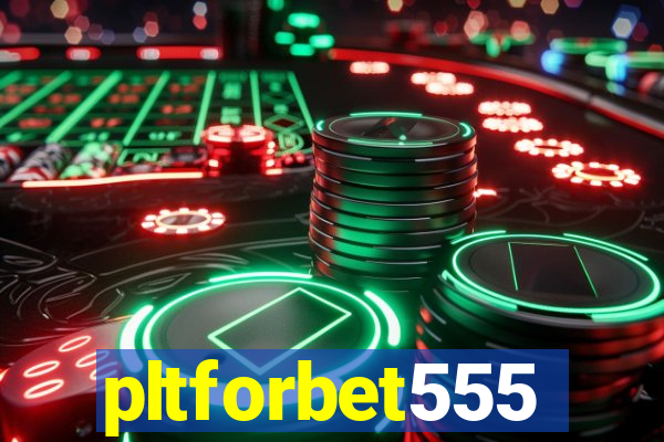 pltforbet555