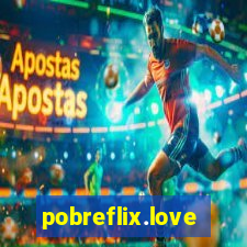 pobreflix.love