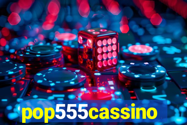 pop555cassino