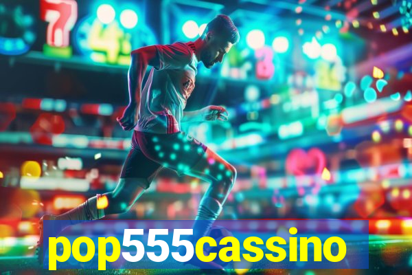 pop555cassino