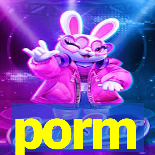 porm