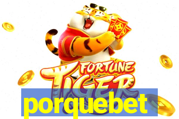 porquebet