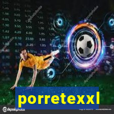 porretexxl