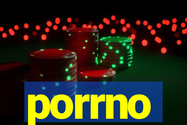 porrno